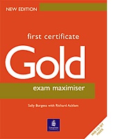 Gold first certificate exam maximiser with key + CD