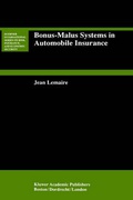 Bonus-Malus Systems in Automobile Insurance