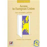 Access to European Union - law, economics, policies