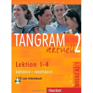Tangram 2 Aktuell Lektion 1-4