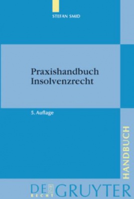 Praxishandbuch Insolvenzrecht, 5. Auflage