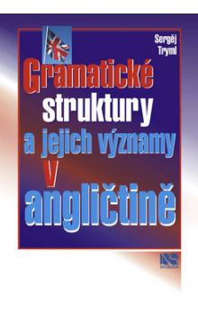 Gramatické struktury a jejich významy v angličtině