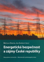 Energetická bezpečnost a zájmy ČR