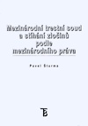 Mezinárodní trestní soud a stíhání zločinců podle mezinárodního práva