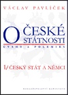 O české státnosti 1 - Český stát a Němci