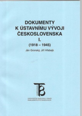 Dokumenty k ústavnímu vývoji ČSR I (1918-1945)