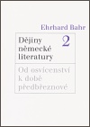 Dějiny německé literatury 2 (Od osvícen. k době předbřezn.)