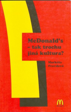 McDonald's - tak trochu jiná kultura?
