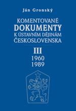 Komentované dokumenty k ústavním dějinám Československa III