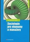 Sociologie pro ekonomy a manažery