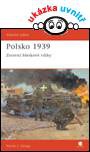 Polsko 1939 (Zrození bleskové války)
