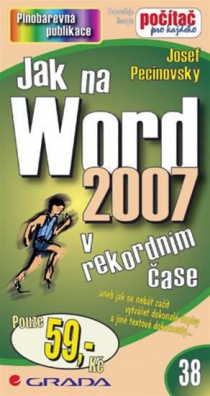Jak na Word 2007 v rekordním čase