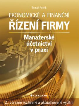Ekonomické a finanční řízení firmy 2.vydání