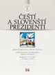 Čeští a slovenští prezidenti