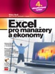Microsoft Excel pro manažery a ekonomy + CD