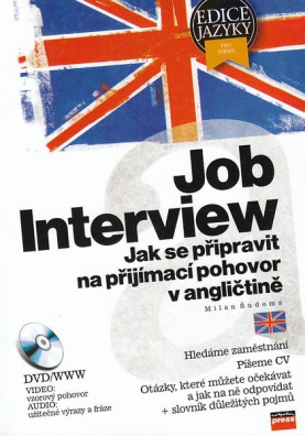 Job Interview Jak se připravit na příjmací pohovor v angličt