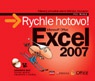 Microsoft Office Excel 2007. Rychle hotovo!