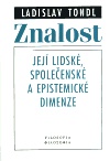 Znalost - její lidské, společenské a epistemické dimenze