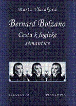 Bernard Bolzano - Cesta k logické sémantice