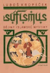 Súfismus. Dějiny islámské mystiky