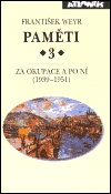 Paměti 3 - Za okupace a po ní (1939-1951)