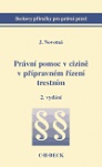Právní pomoc v cizině v přípravném řízení trestním, 2. vyd.