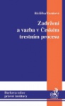 Zadržení a vazba v českém trestním právu