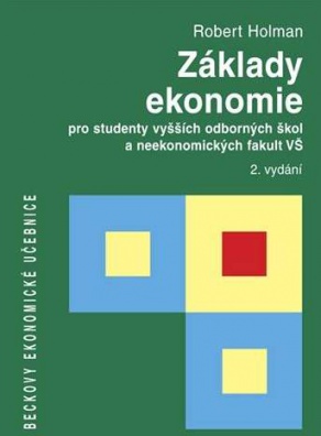 Základy ekonomie pro studenty VOŠ a neekonom.fak. VŠ, 2.vyd.