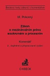 Zákon o mezinárodním právu soukromém a procesním,2.vyd.