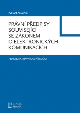 Právní předpisy související se zákonem o elektronických komu