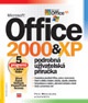 Microsoft Office 2000 a XP - podrobná uživatelská příručka