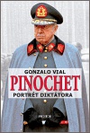 Pinochet. Portrét diktátora