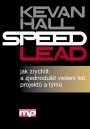 Speed Lead- jak zrychlit a zjednodušit vedení lidí, projektů