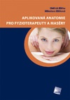 Aplikovaná anatomie pro fyzioterapeuty