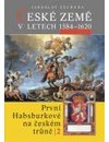 České země v letech 1584-1620. První Habsburkové na čes.tr.2