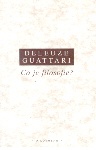 Deleuze/Guattari - Co je filosofie?