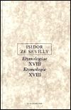 Isidor ze Sevilly - Etymologie XVIII.