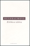 Nussbaumová - Křehkost dobra