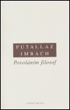 Putallaz/Imbach - Povoláním filosof