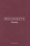 Megarikové - Zlomky