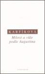 Karfíková - Milost a vůle podle Augustina