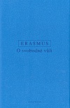 Erasmus - O svobodné vůli