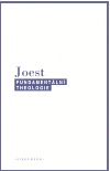 Joest - Fundamentální theologie