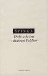 Špinka - Duše a krása v dialogu Faidros