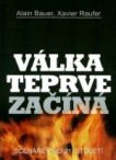 Válka teprve začíná (Scénáře pro 21. století)