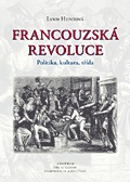 Francouzská revoluce (Politika, kultura, třída)