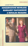 Konzervativní revoluce Margaret Thatcherové a Ronalda Reagan