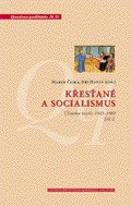 Křesťané a socialismus II. Čítanka textů 1945-89