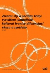 Životní styl a sociální třídy