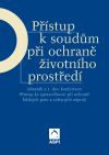 Přístup k soudům při ochraně živostního prostředí